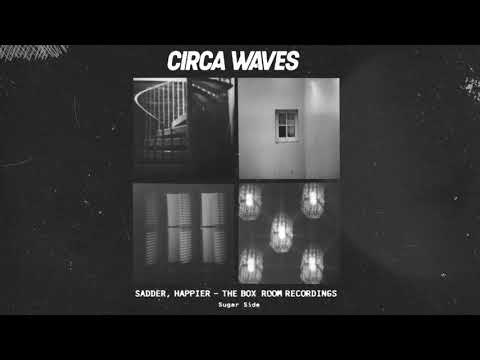 Circa Waves — Sugar Side