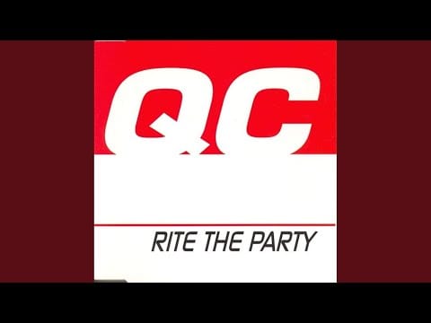QC — Rite The Party (Extended Club Version)