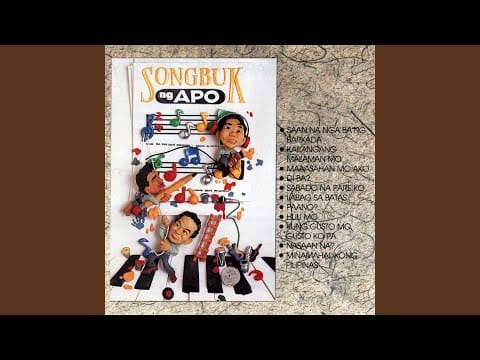 Apo Hiking Society — Kailangang Malaman Mo
