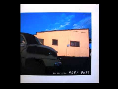 Roby Duke — Roby Duke - Can't Stop Runnin'/Not The Same