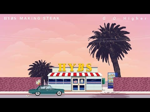 HYBS — HYBS - Go Higher | Official Audio