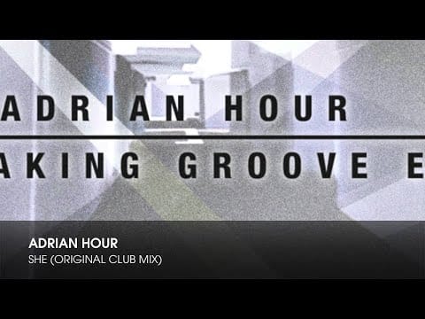 Adrian Hour — Adrian Hour - She (Original Club Mix)