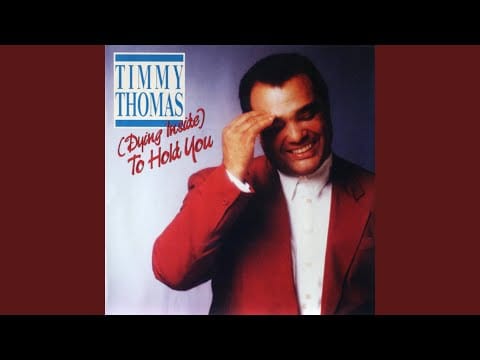 Timmy Thomas — [Dying Inside] To Hold You (Heartbreak Mix)