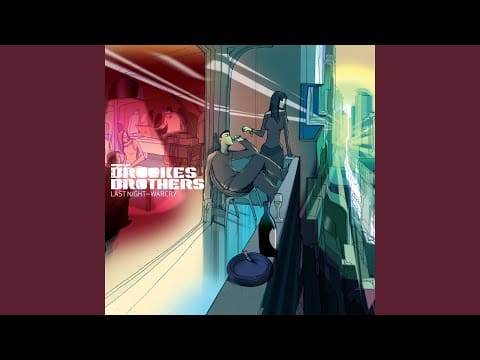 Brookes Brothers — Last Night (Full Version)