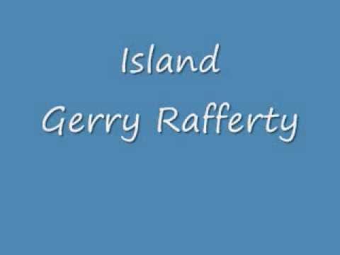 Gerry Rafferty — Island - Gerry Rafferty