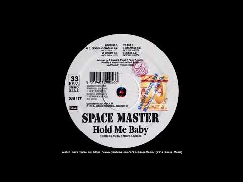 Space Master — Space Master - Hold Me Baby (DJ Groovy & No Gravity Mix) (90's Dance Music) ✅
