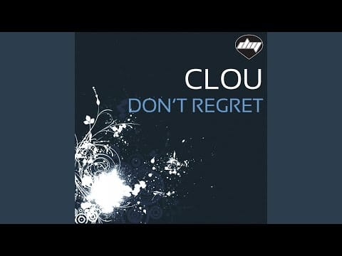 Clou (4) — Don't Regret (Nicola Fasano & Steve Forest Mix)
