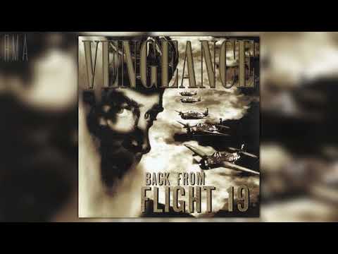 Vengeance (3) — Vengeance - Back from Flight 19 (Full album)