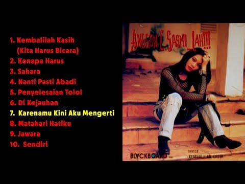 Anggun Cipta Sasmi — [LIRIK] ANGGUN C SASMI 1993 Lah!!! 07 Karenamu Kini Aku Mengerti