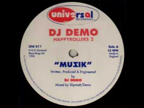DJ Demo — DJ Demo & Slipmatt - Happy Rollers 2 - Muzik [UNI011 A]