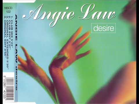 Angie Law — ANGIE LAW - Desire (club mix)