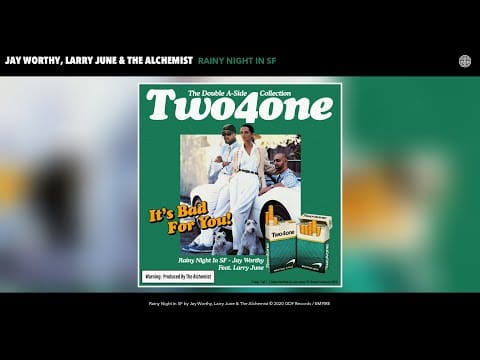 Jay Worthy — Jay Worthy, Larry June & The Alchemist - Rainy Night In SF (Audio)