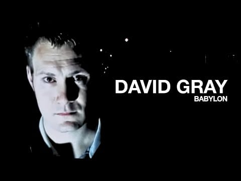 David Gray — David Gray - Babylon (Official Video)