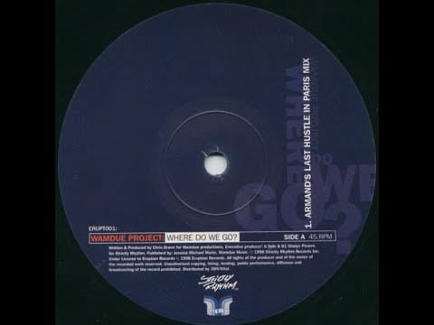 Wamdue Project — Wamdue Project - Where Do We Go? (Armand's Last Hustel In Paris Mix)