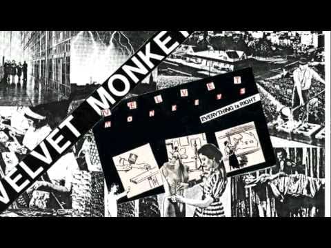 The Velvet Monkeys — Velvet Monkeys "Everything is Right"