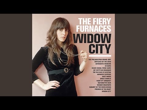 The Fiery Furnaces — The Old Hag is Sleeping