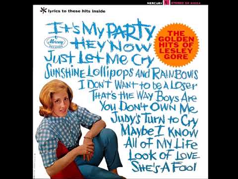 Lesley Gore — THE GOLDEN HITS OF LESLEY GORE FULL STEREO ALBUM WITH BONUS TRACKS 1965 5. All Of My Life 1965