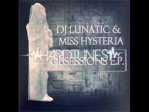 Lunatic & Miss Hysteria — Miss Hysteria - Obsessions (Darkcore)