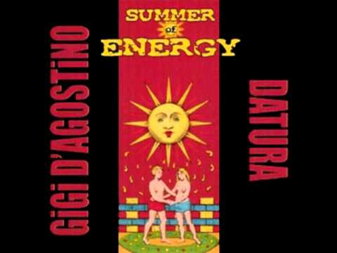 Gigi D'Agostino — Datura & Gigi D'Agostino - Summer Of Energy (Gigi D'Agostino FM Mix)