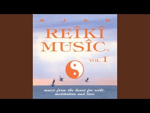 Ajad — Reiki Music Vol. 1