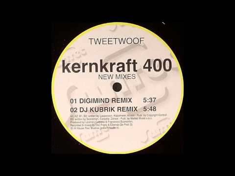 Tweetwoof — Tweetwoof - Kernkraft 400 (DJ Kubrik Remix)