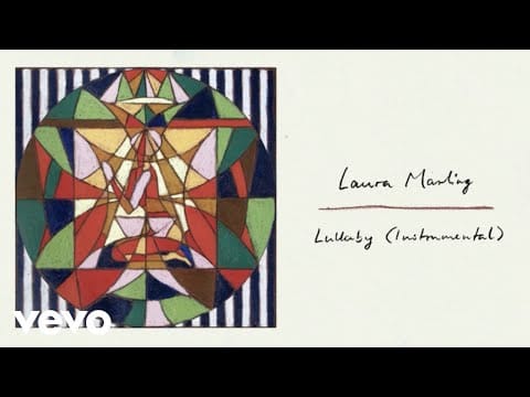 Laura Marling — Lullaby (Instrumental) (Official Visualiser)