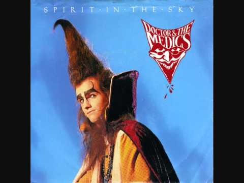 Doctor & The Medics — Spirit In The Sky - Doctor & The Medics