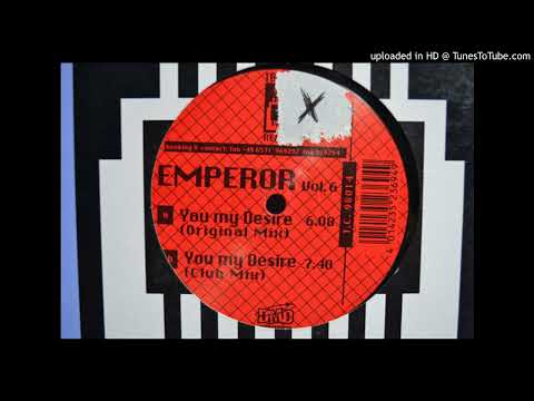 Emperor — Emperor - You My Desire (Club Mix)-1998