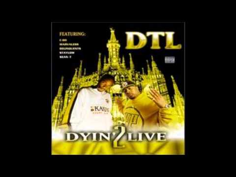 D.T.L. — DTL - east side ballas