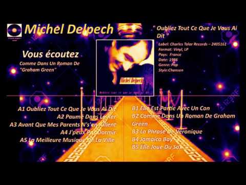 Michel Delpech — Michel Delpech  ‎–  Comme Dans un Roman de Graham Green - Paroles