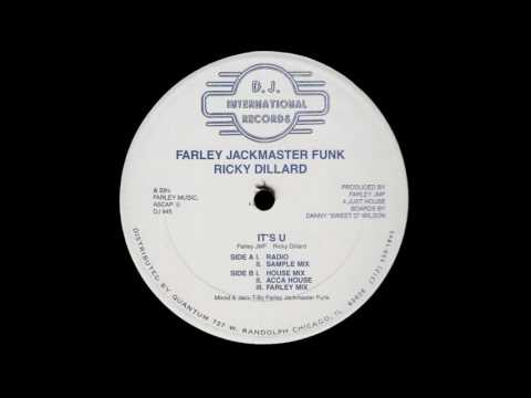 Ricky Dillard — Farley Jackmaster Funk. Feat. Ricky Dillard - It's U (House Mix)