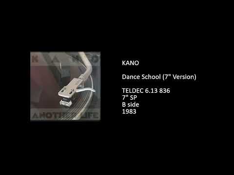 Kano — KANO - Dance School (7'' Version) - 1983