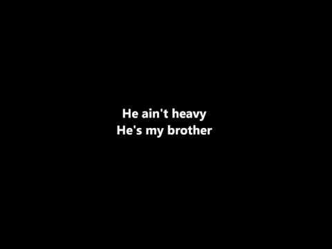 The Hollies — The Hollies - He Ain't Heavy He's My Brother [ Lyrics] HQ Audio