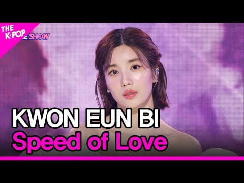 KWON EUNBI — KWON EUN BI, Speed of Love (권은비, 우리의 속도) [THE SHOW 220412]