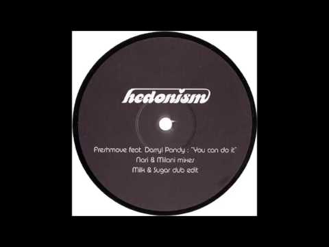 Darryl Pandy — Freshmove Feat. Darryl Pandy - You Can Do It (Milk & Sugar Dub Edit) (2001)