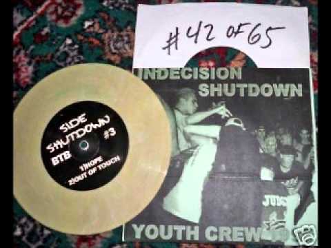 Indecision (2) — Shutdown - "Out of Touch"