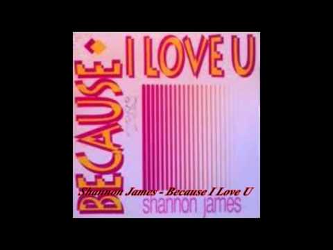 Shannon James — Shannon James - Because I Love U (Hard Club)