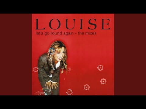 Louise — Let's Go Round Again (Paul Gotel's Peaceful Warrior Mix)