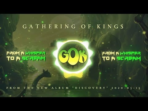 Gathering Of Kings — GATHERING OF KINGS - From A Whisper To A Scream (Official Lyric Video)