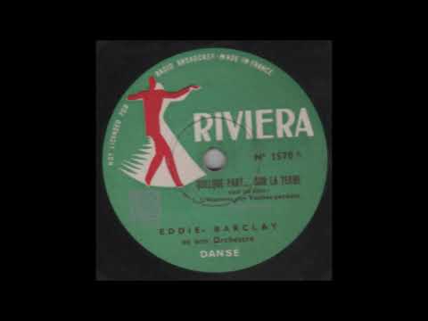 Eddie Barclay Et Son Orchestre — Eddie Barclay et son orchestre - Quelque part... sur la terre