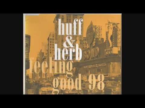 Huff & Herb — Huff & Herb - Feeling Good 98 (Curtis & Moore Vox Mix)