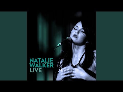Natalie Walker — No One Else (Live)