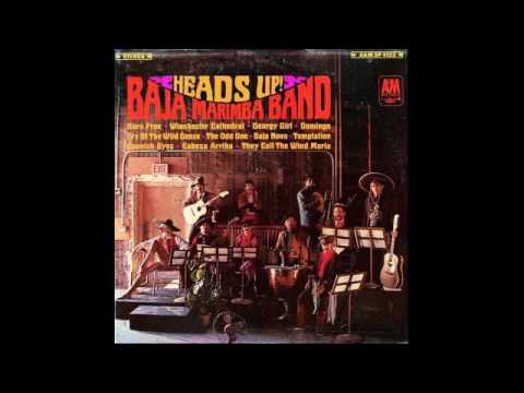 Baja Marimba Band — Baja Marimba Band ‎– Heads Up!  - 1967 - full vinyl album
