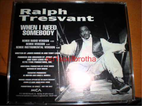Ralph Tresvant — Ralph Tresvant "When I Need Somebody" (Remix Version)