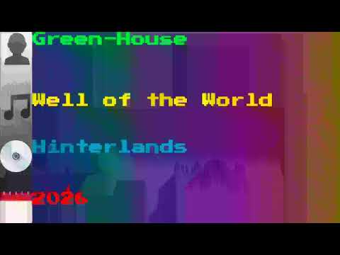 Green-House — Green-House - Well of the World