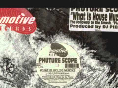 Phuture Scope — Phuture Scope - What is House Muzik? (Wild Pitch) 1994