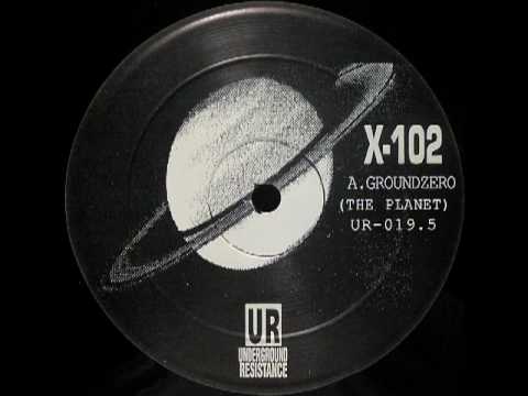 X-102 — X-102 - Groundzero (The Planet)