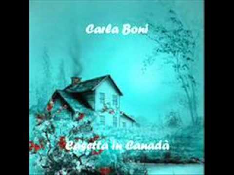 Carla Boni — Carla Boni - Casetta in Canadà