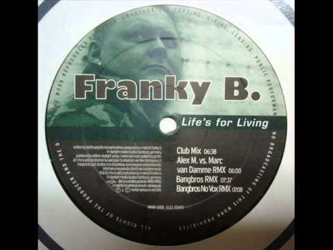Franky B. — Franky B    Lifes For Living