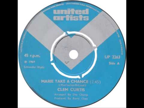 Clem Curtis — Clem Curtis -- "Marie Take A Chance" (UK UA) 1969